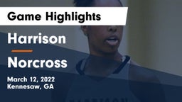 Harrison  vs Norcross  Game Highlights - March 12, 2022