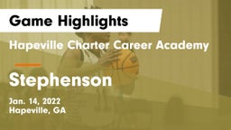 Hapeville Charter Career Academy vs Stephenson  Game Highlights - Jan. 14, 2022