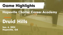 Hapeville Charter Career Academy vs Druid Hills  Game Highlights - Jan. 6, 2024