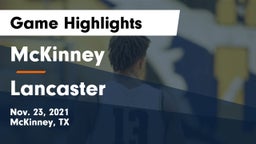 McKinney  vs Lancaster Game Highlights - Nov. 23, 2021