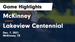 McKinney  vs Lakeview Centennial  Game Highlights - Dec. 7, 2021