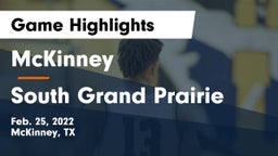 McKinney  vs South Grand Prairie  Game Highlights - Feb. 25, 2022