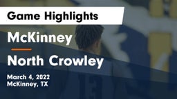 McKinney  vs North Crowley  Game Highlights - March 4, 2022