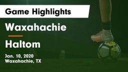 Waxahachie  vs Haltom  Game Highlights - Jan. 10, 2020