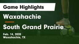 Waxahachie  vs South Grand Prairie  Game Highlights - Feb. 14, 2020