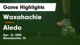 Waxahachie  vs Aledo  Game Highlights - Dec. 15, 2020