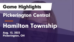 Pickerington Central  vs Hamilton Township  Game Highlights - Aug. 13, 2022