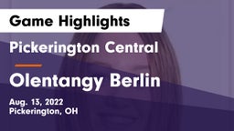 Pickerington Central  vs Olentangy Berlin  Game Highlights - Aug. 13, 2022