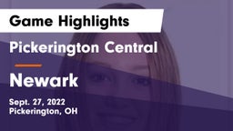 Pickerington Central  vs Newark  Game Highlights - Sept. 27, 2022