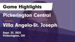 Pickerington Central  vs Villa Angela-St. Joseph  Game Highlights - Sept. 23, 2022