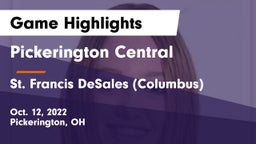 Pickerington Central  vs St. Francis DeSales  (Columbus) Game Highlights - Oct. 12, 2022