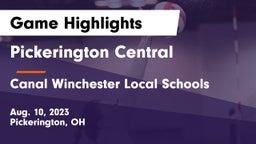 Pickerington Central  vs Canal Winchester Local Schools Game Highlights - Aug. 10, 2023