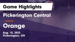 Pickerington Central  vs Orange  Game Highlights - Aug. 15, 2023
