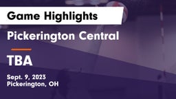 Pickerington Central  vs TBA Game Highlights - Sept. 9, 2023