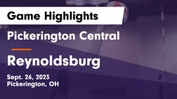 Pickerington Central  vs Reynoldsburg  Game Highlights - Sept. 26, 2023