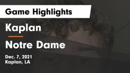 Kaplan  vs Notre Dame Game Highlights - Dec. 7, 2021