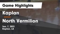 Kaplan  vs North Vermilion  Game Highlights - Jan. 7, 2022