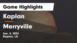 Kaplan  vs Merryville  Game Highlights - Jan. 4, 2024