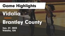 Vidalia  vs Brantley County  Game Highlights - Jan. 27, 2023