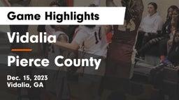 Vidalia  vs Pierce County  Game Highlights - Dec. 15, 2023