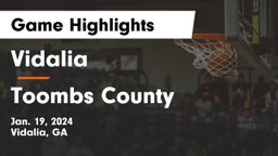 Vidalia  vs Toombs County  Game Highlights - Jan. 19, 2024