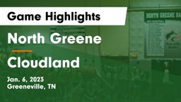 North Greene  vs Cloudland  Game Highlights - Jan. 6, 2023