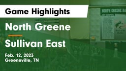 North Greene  vs Sullivan East  Game Highlights - Feb. 12, 2023