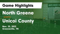 North Greene  vs Unicoi County  Game Highlights - Nov. 25, 2023