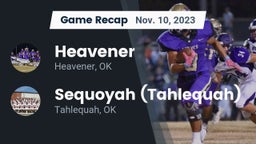 Recap: Heavener  vs. Sequoyah (Tahlequah)  2023