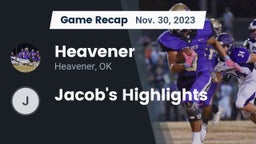 Recap: Heavener  vs. Jacob's Highlights 2023