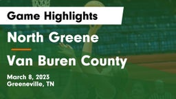 North Greene  vs Van Buren County  Game Highlights - March 8, 2023