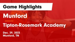 Munford  vs Tipton-Rosemark Academy  Game Highlights - Dec. 29, 2023