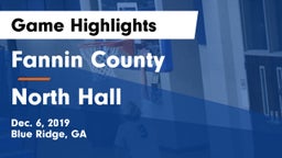 Fannin County  vs North Hall  Game Highlights - Dec. 6, 2019