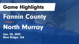 Fannin County  vs North Murray  Game Highlights - Jan. 20, 2023