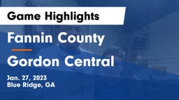 Fannin County  vs Gordon Central   Game Highlights - Jan. 27, 2023