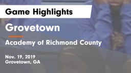 Grovetown  vs Academy of Richmond County  Game Highlights - Nov. 19, 2019
