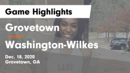 Grovetown  vs Washington-Wilkes  Game Highlights - Dec. 18, 2020