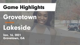 Grovetown  vs Lakeside  Game Highlights - Jan. 16, 2021