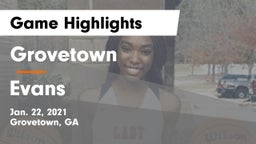 Grovetown  vs Evans  Game Highlights - Jan. 22, 2021