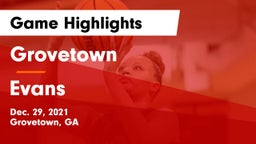 Grovetown  vs Evans  Game Highlights - Dec. 29, 2021