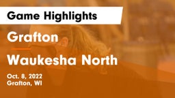 Grafton  vs Waukesha North Game Highlights - Oct. 8, 2022