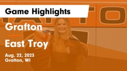 Grafton  vs East Troy  Game Highlights - Aug. 22, 2023