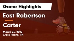 East Robertson  vs Carter Game Highlights - March 26, 2022