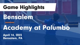 Bensalem  vs Academy at Palumbo  Game Highlights - April 14, 2023