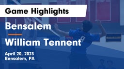 Bensalem  vs William Tennent  Game Highlights - April 20, 2023