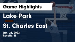 Lake Park  vs St. Charles East  Game Highlights - Jan. 21, 2022