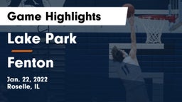 Lake Park  vs Fenton  Game Highlights - Jan. 22, 2022