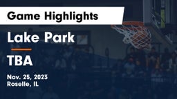 Lake Park  vs TBA Game Highlights - Nov. 25, 2023