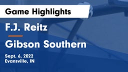 F.J. Reitz  vs Gibson Southern  Game Highlights - Sept. 6, 2022