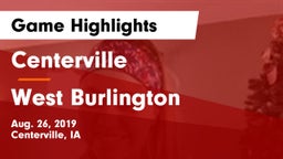 Centerville  vs West Burlington  Game Highlights - Aug. 26, 2019